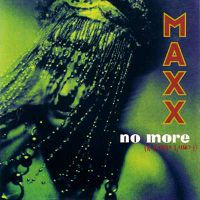 Maxx - No More (I Can't Stand It)