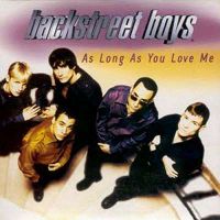 Backstreet Boys - As Long As You Love Me