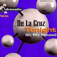 De La Cruz - Tonight (In My House)