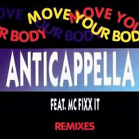 Anticappella feat. Mc Fixx It - Move Your Body