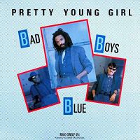 Bad Boys Blue - Pretty Young Girl