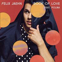 Felix Jaehn fеаt. Polina - Book Of Love