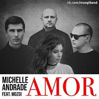 Michelle Andrade feat. Mozgi - Amor