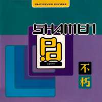 The Shamen - Phorever People