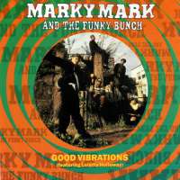 Marky Mark & The Funky Bunch feat. Loletta Holloway - Good Vibrations