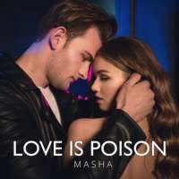 Masha - Love Is Poison