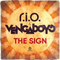 R.I.O. & Vengaboys - The Sign