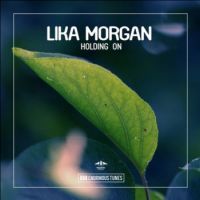 Lika Morgan - Holding On