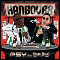 Psy & Snoop Dogg - Hangover