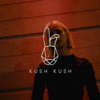 Kush Kush - Fight Back With Love Tonight