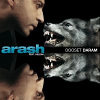 Arash feat. Helena - Dooset Daram