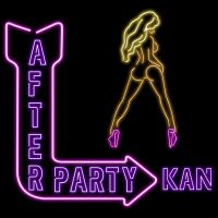 Kan - Afterparty