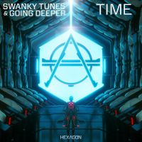 Swanky Tunes & Going Deeper - Time