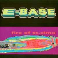 E-Base - Fire Of St.Elmo