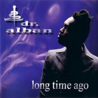 Dr.Alban - Long Time Ago