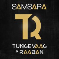 Martin Tungevaag & Raaban feat. Emila - Samsara
