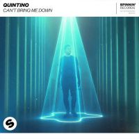 Quintino - Can't bring me down