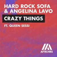 Hard Rock Sofa & Angelina Lavo - Crazy things