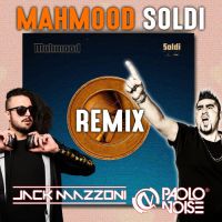 Mahmood - Soldi (Jack Mazzoni & Paolo Noise remix)