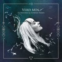 Eivor - Verd Min (DJ Antonio & DJ Renat Remix)