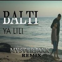 Balti feat. Hamouda - Ya Lili (Remix)