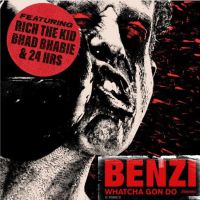 Benzi feat. Bhad Bhabie, Rich The Kid & 24hrs - Whatcha gon do