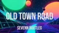 Lil Nas X - Old town road (Sevenn bootleg)