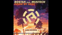 Bostan feat. Mustech - Inside my head