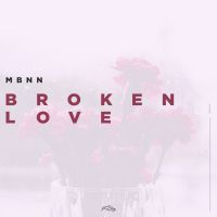 MBNN - Broken love