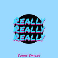 Sunny Smiles - Really (Prod. by Wyatt)