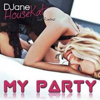 DJane HouseKat feat. Rameez - My Party (Extended Mix)