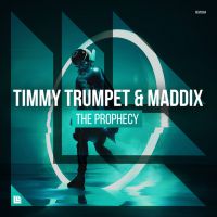 Timmy Trumpet & Maddix - The Prophecy