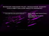 Roman Messer feat. Roxanne Emery - Lullaby (Allen Watts Remix)