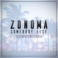 Zonoma & Sara Farell - Somebody else