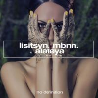 Lisitsyn & MBNN ft. Alateya - Call me now (Natasha Bacardi remix)