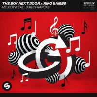 The Boy Next Door x Rino Sambo - Melody
