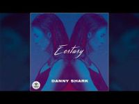 Danny Shark - Ecstasy