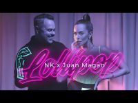 NK & Juan Magan - Lollipop