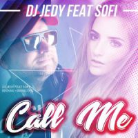 DJ Jedy feat. Sofi - Call me