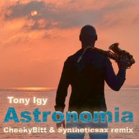Tony Igy - Astronomia (Cheeky Bitt & Syntheticsax remix)