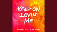 Alesandi feat. Alina Renae - Keep On Lovin' Me (Lion Terza Remix)