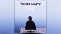 Therr Maitz - 365 (Luxesonix remix)