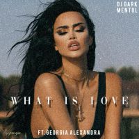Dj Dark & Mentol, Georgia Alexandra - What is love