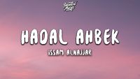 Issam Alnajjar - Hadal Ahbek (slowed+reverb)