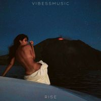 vibessmusic - Rise