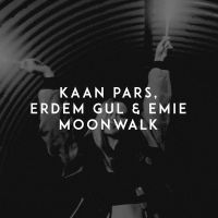 Kaan Pars, Erdem Gul & Emie - Moonwalk